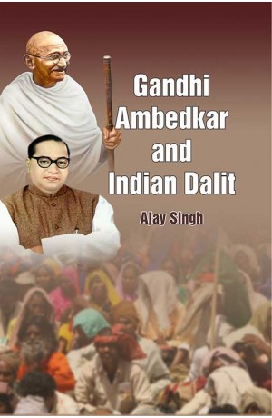 Gandhi, Ambedkar & Indian Dalit